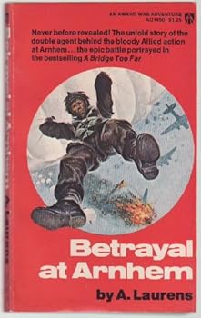 Mass Market Paperback Betrayal at Arnhem Book