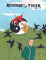 Revenge of the Tiger 1512384062 Book Cover