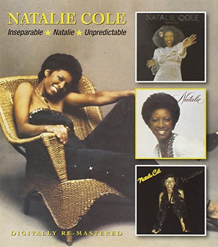 Inseparable / Natalie / Unpredictable