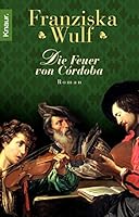 Die Feuer von Córdoba 3426626942 Book Cover