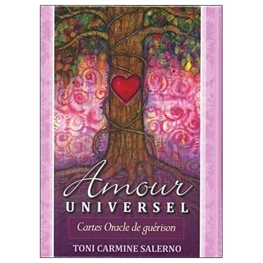 Amour universel : Cartes oracle de guérison