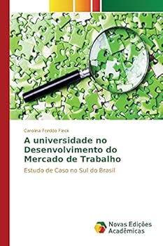 Paperback A universidade no Desenvolvimento do Mercado de Trabalho [Portuguese] Book