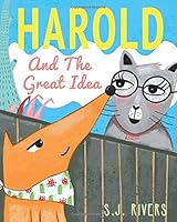 Harold and the Great Idea : A Funny Children's Picture Book about Making Friends. (Ages 3 - 5) 1672325269 Book Cover