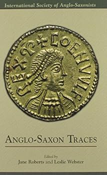 Hardcover Anglo-Saxon Traces: Volume 405 Book