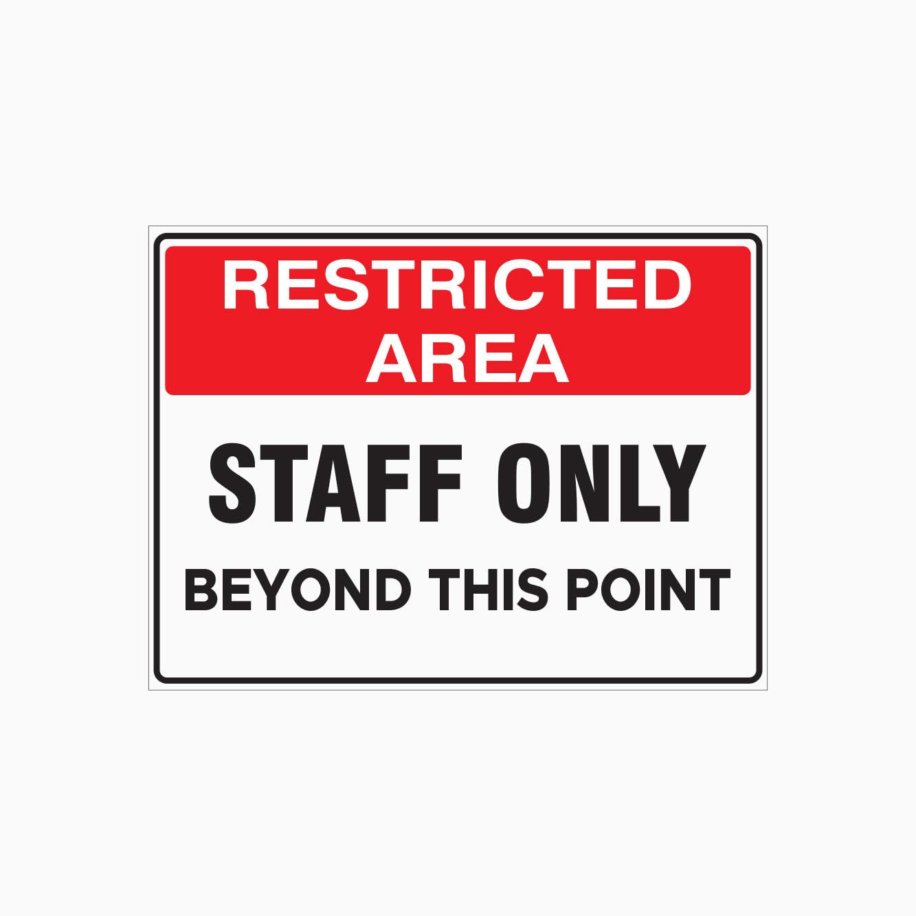 RESTRICTED AREA STAFF ONLY BEYOND THIS POINT Sign, 12x8 Metal Tin Sign, Staff only past this point.