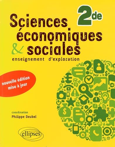 Sciences économiques et sociales 2e: Enseignement d'exploration