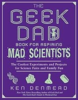 Algopix Similar Product 14 - The Geek Dad Book for Aspiring Mad
