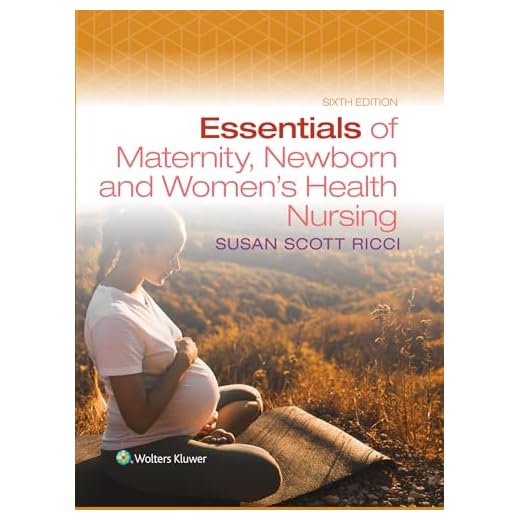 Essentials of Maternity and Newborn Nursing