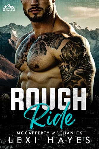 Rough Ride (Deepwood Mountain: McCafferty Mechanics)