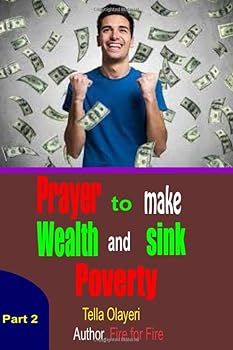 Prayer to Make Wealth and Sink Poverty part two