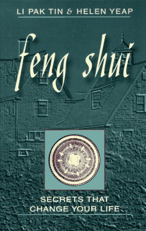  Feng Shui: Secrets That Change Your Life by Pak Tin Li (1997-03-02) Livre PDF Gratuit
