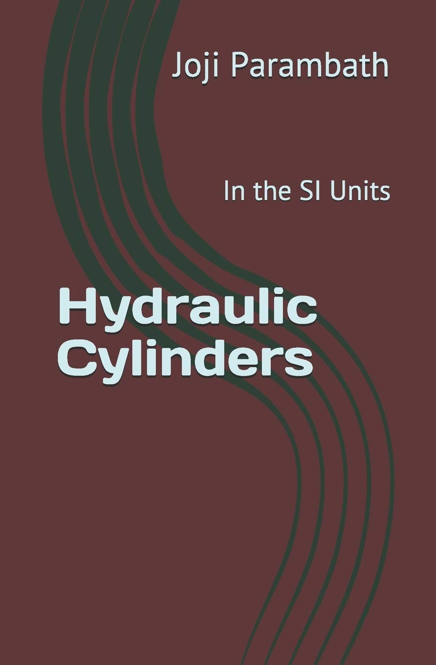 Buy Hydraulic Cylinders In the SI Units (Industrial Hydraulic Book