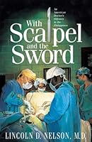 With Scalpel and the Sword 188879612X Book Cover