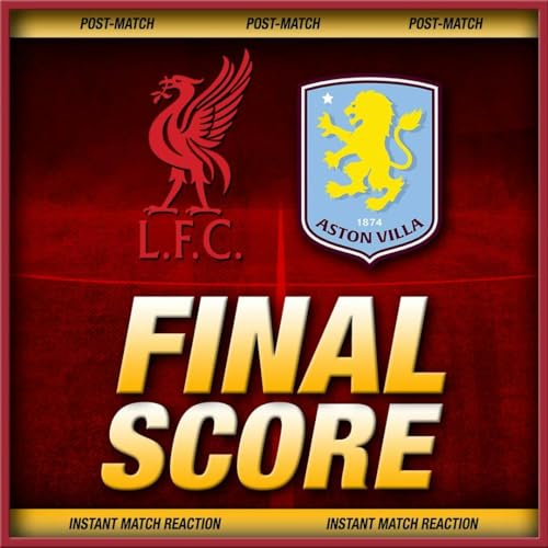 Liverpool 2-0 Aston Villa | Post-Match Reaction | Reds WIN to end the rut! Podcast Por  arte de portada