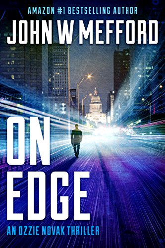 ON EDGE (An Ozzie Novak Thriller Book 1)