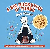 Oor Wullie: A Big Bucketful O' Tunes