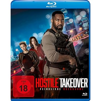 Hostile Takeover - Feindliche &Uuml;bernahme