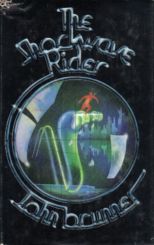 Shockwave Rider 0460042378 Book Cover