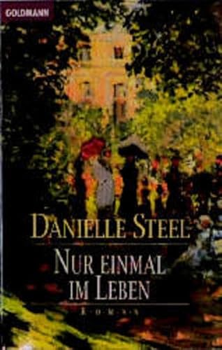 Nur einmal im Leben. [German] 3442067812 Book Cover