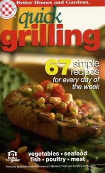 Paperback Better Homes and Gardens Quick Grilling Book