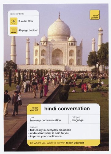 Teach Yourself Hindi Conversation (3CDs + Guide) (Teach Yourself Conversation Packs) - Rupert Snell