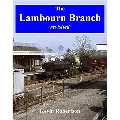 The Lambourn Branch - Revisited