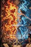 ESH MAYIM: LA SENDA DEL FUEGO Y EL AGUA