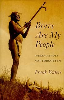 Brave Are My People: Indian Heroes Not Forgotten - coolthings.us