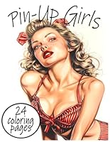 Pin Up Girls Coloring Book B0D66GMHYZ Book Cover