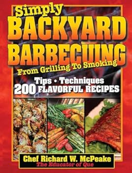 Paperback Simply BACKYARD BARBECUING From Grilling to Smoking Book