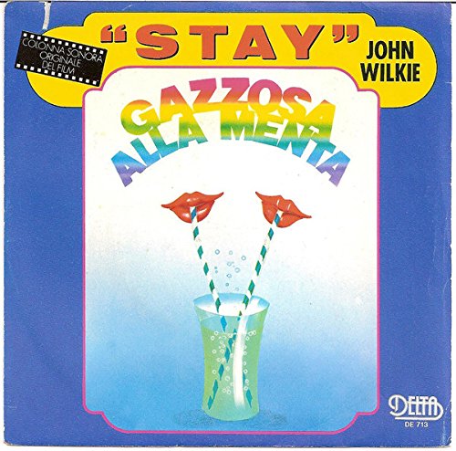 John Wilkie - Stay, italy 1982,colonna sonora del...