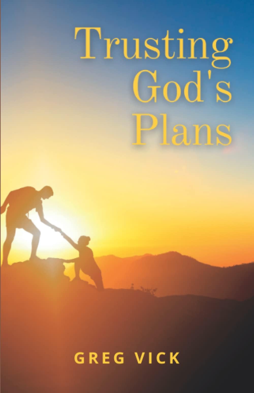 Trusting God's Plans