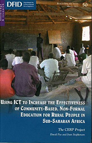 Using Ict to Increase the Effectiveness of Community-Based, Non-Formal Education for Rural People in Sub-Saharan Africa: The Cerp Project
