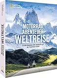 motorrad abenteuer korsika  Reisebildband – Motorradabenteuer Weltreise: 155.000 Kilometer, fünf Kontinente und der Traum von Freiheit. Zwei Menschen unterwegs auf Motorrad Weltreise.