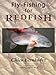 Fly-Fishing for Redfish