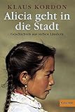  Alicia geht in die Stadt: Geschichten aus sieben Ländern (Gulliver)