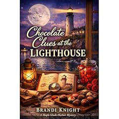 Chocolate Clues at the Lighthouse Audiobook By Brandi Knight cover art