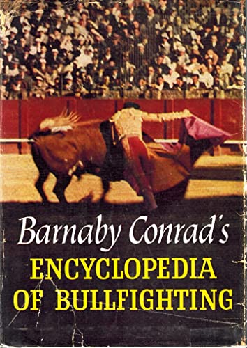 Barnaby Conrad's Encyclopedia of Bullfighting B0007DZ3M0 Book Cover