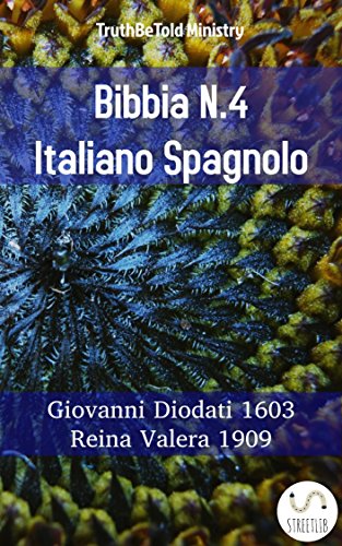 Bibbia N.4 Italiano Spagnolo: Giovanni Diodati 1603