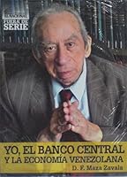 Yo, El Banco Central y la Economía Venezolana 9803883895 Book Cover