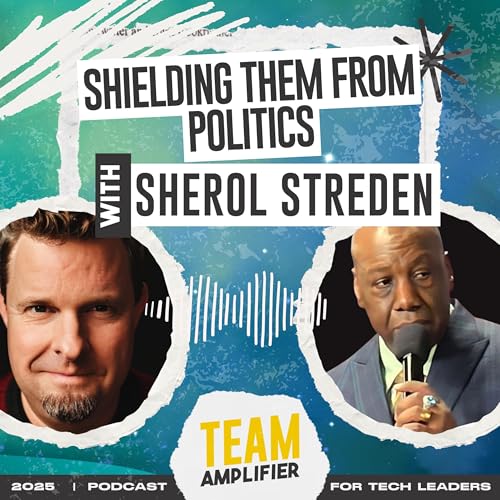 Page de couverture de Shielding Them from Politics with Sherol Streden