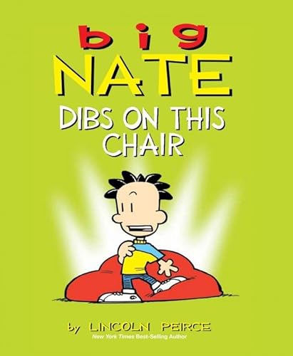 Big Nate: Dibs on This Chair