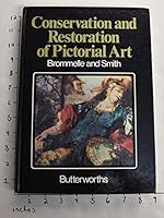 Conservation and Restoration of Pictorial Art 0408707127 Book Cover