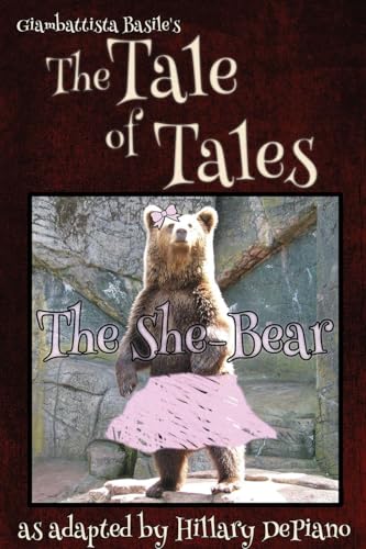 The She Bear: a funny fairy tale one act play [Theatre Script] (Fairly Obscure Fairy Tale Plays)