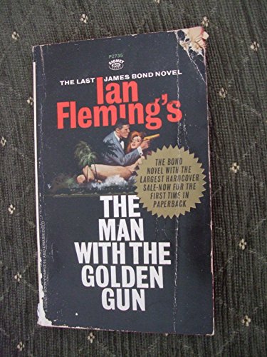 The Man with the Golden Gun 0451158555 Book Cover