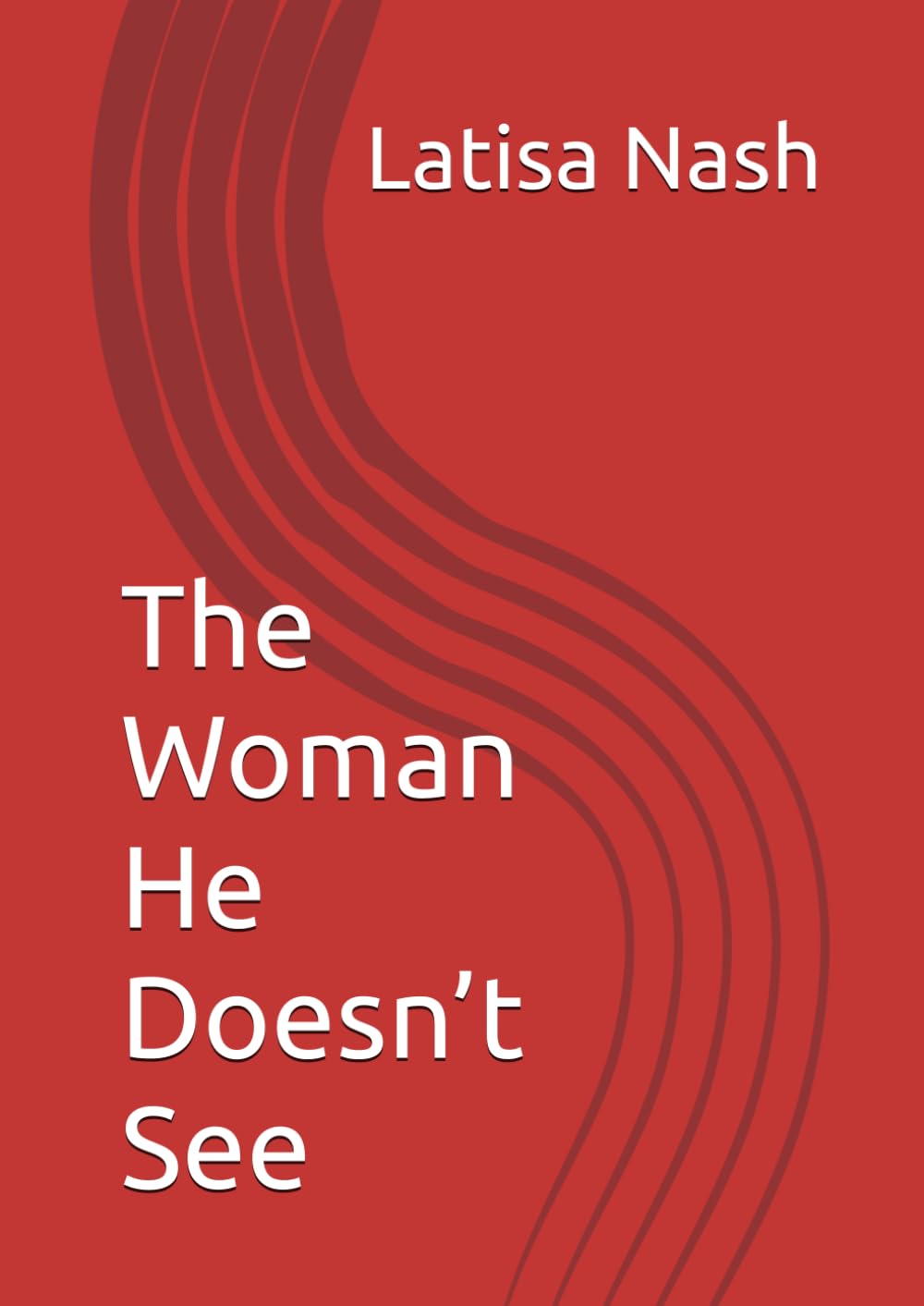 The Woman He Doesn’t See