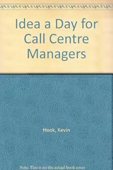Paperback Idea a Day for Call Centre Managers Book