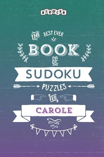 The Best Ever Book of Sudoku Puzzles for Carole