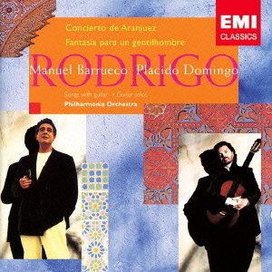 ロドリーゴ:アランフェス協奏曲、ある貴紳のための幻想曲 他 ロドリーゴ:アランフェス協奏曲、ある貴紳のための幻想曲 他