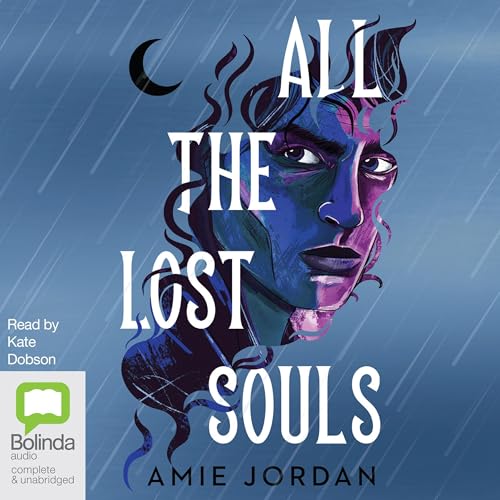 All the Lost Souls: All the Hidden Monsters, Book 2